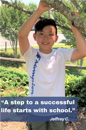 Jeffrey C, A step to successful life starts with school. 